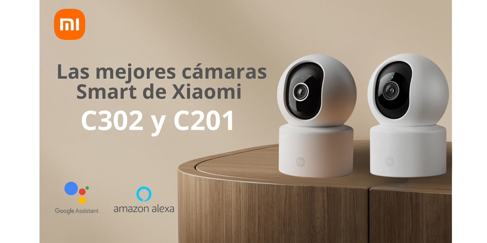 Xiaomi C201 y C302: Las mejores cámaras smart para interior